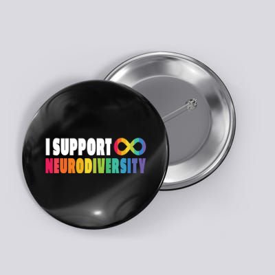 I Support Neurodiversity Button