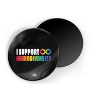 I Support Neurodiversity Magnet