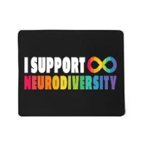 I Support Neurodiversity Mousepad