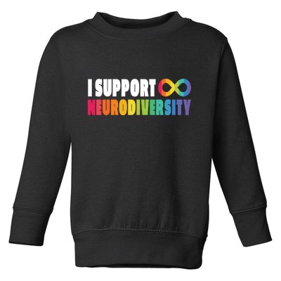 I Support Neurodiversity Toddler Sweatshirt