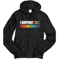 I Support Neurodiversity Tie Dye Hoodie