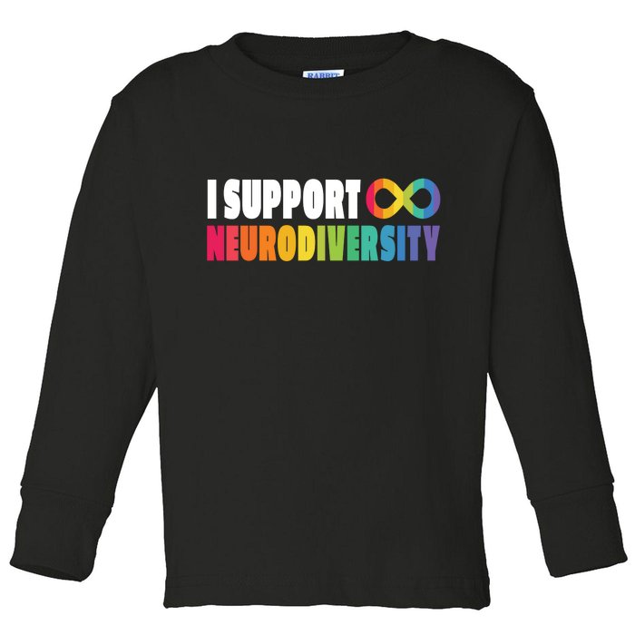 I Support Neurodiversity Toddler Long Sleeve Shirt