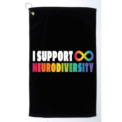 I Support Neurodiversity Platinum Collection Golf Towel