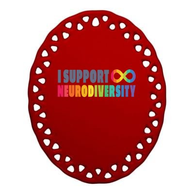 I Support Neurodiversity Ceramic Oval Ornament