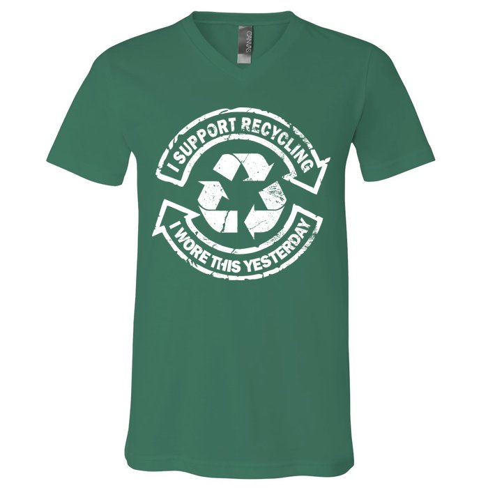 I Support Recycling Wore This Yesterday V-Neck T-Shirt