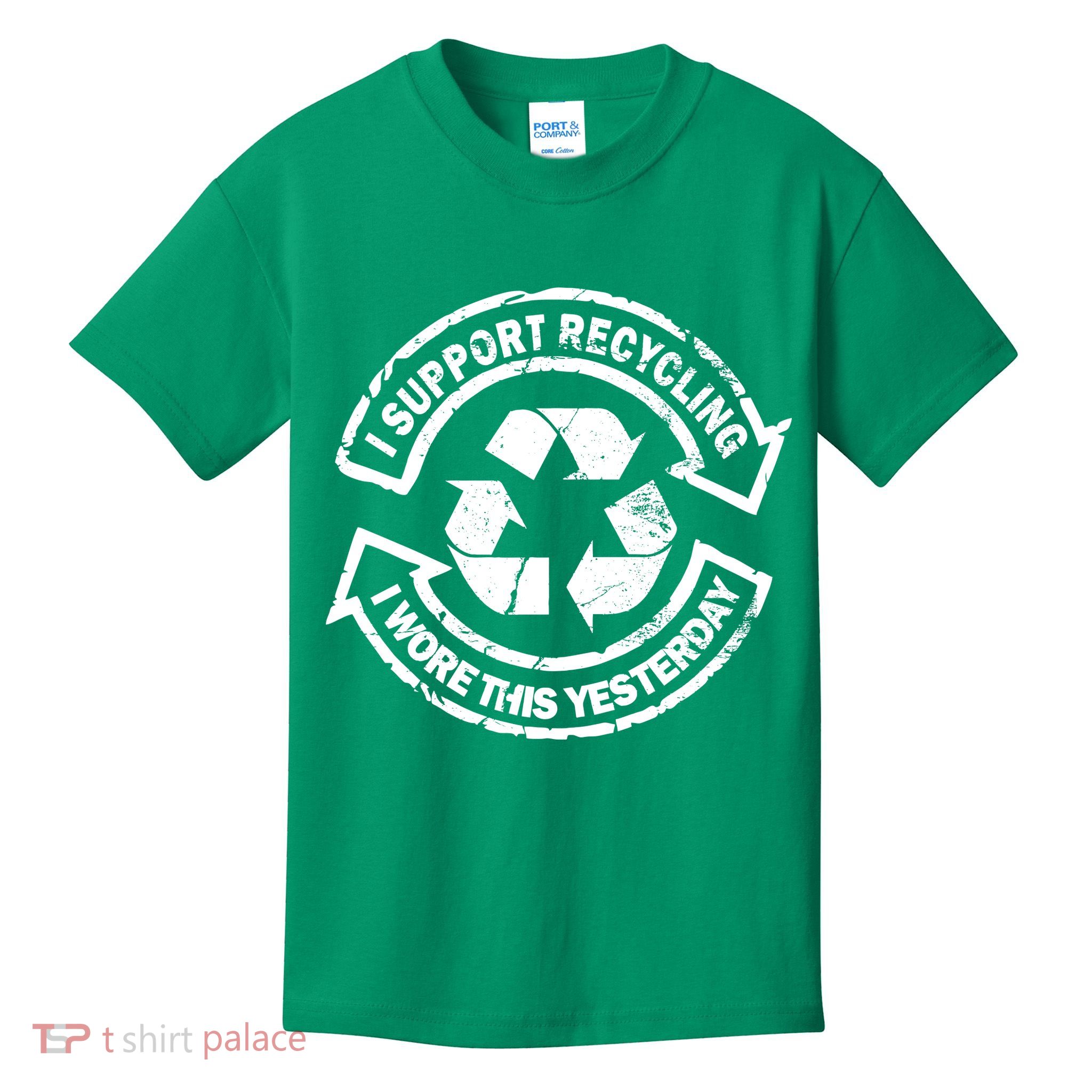 I Support Recycling Wore This Yesterday Kids T-Shirt
