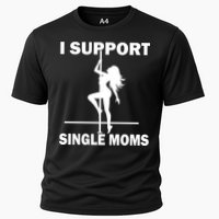 I Support Single Moms Performance Shirt
