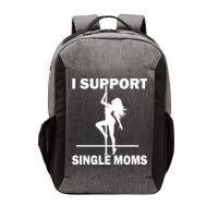 I Support Single Moms Vector Backpack