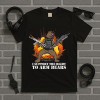 I Support The Right To Arm Bears T-Shirt