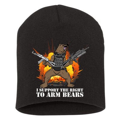 I Support The Right To Arm Bears Short Acrylic Beanie