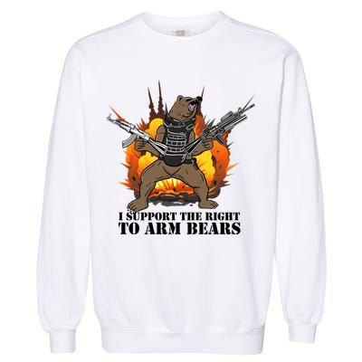 I Support The Right To Arm Bears Garment-Dyed Sweatshirt