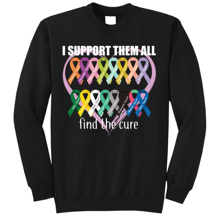 I Support Them All Find A Cure Cancer Awareness Sweatshirt