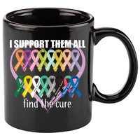 I Support Them All Find A Cure Cancer Awareness 11oz C Handle Ceramic Mug
