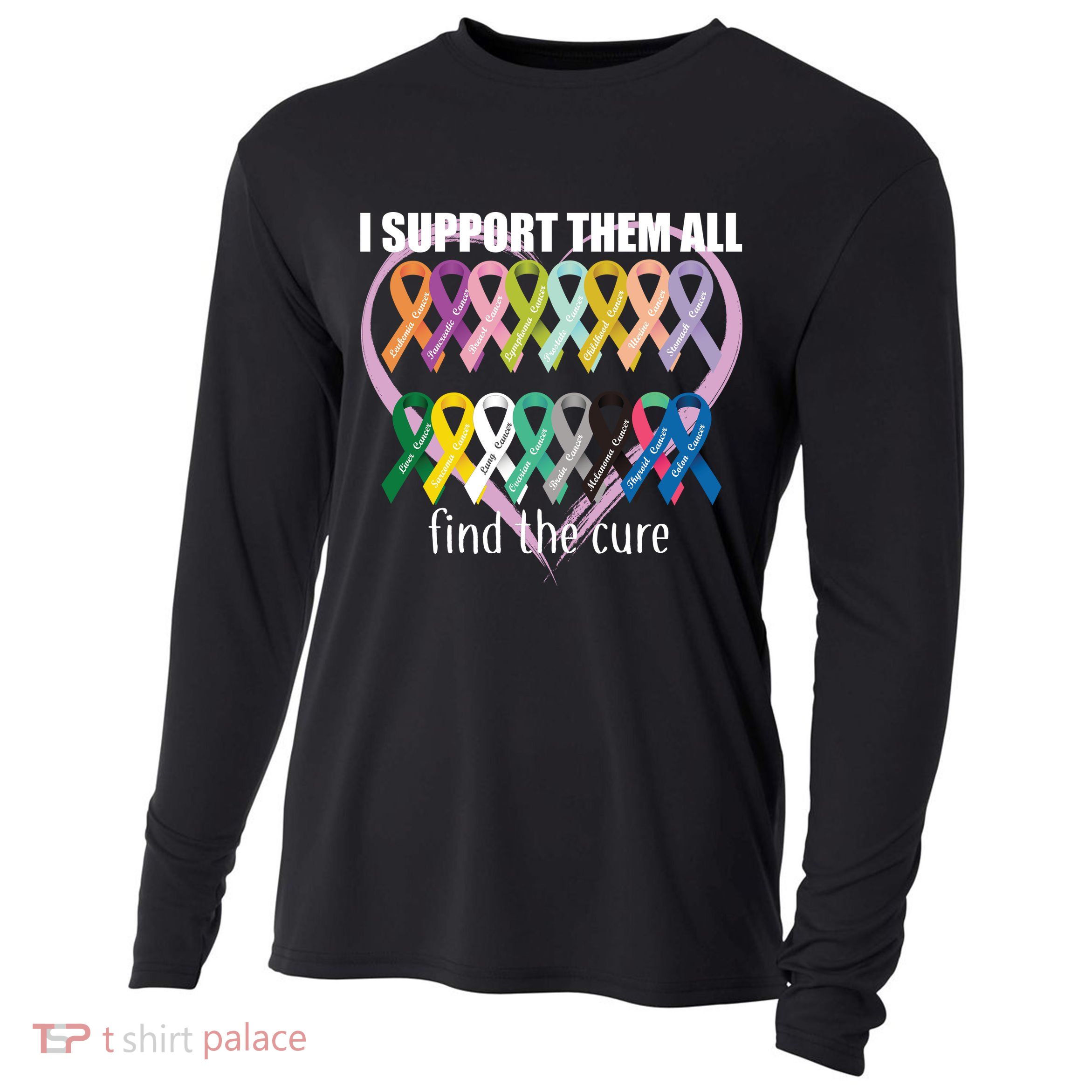 I Support Them All Find A Cure Cancer Awareness Cooling Performance Long Sleeve Crew