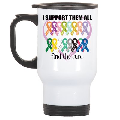 I Support Them All Find A Cure Cancer Awareness Stainless Steel Travel Mug