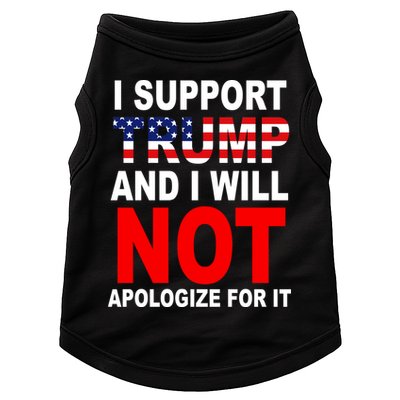 I Support Trump And Will Not Apologize For It Doggie Tank