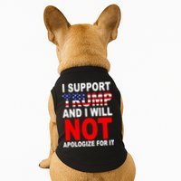 I Support Trump And Will Not Apologize For It Doggie Tank