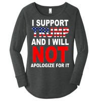 I Support Trump And Will Not Apologize For It Women's Perfect Tri Tunic Long Sleeve Shirt