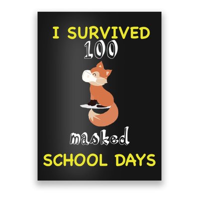 I Survived 100 Masked School Days  Poster