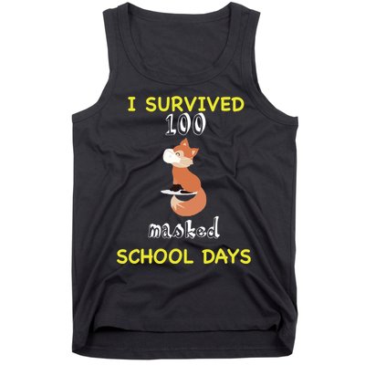 I Survived 100 Masked School Days  Tank Top