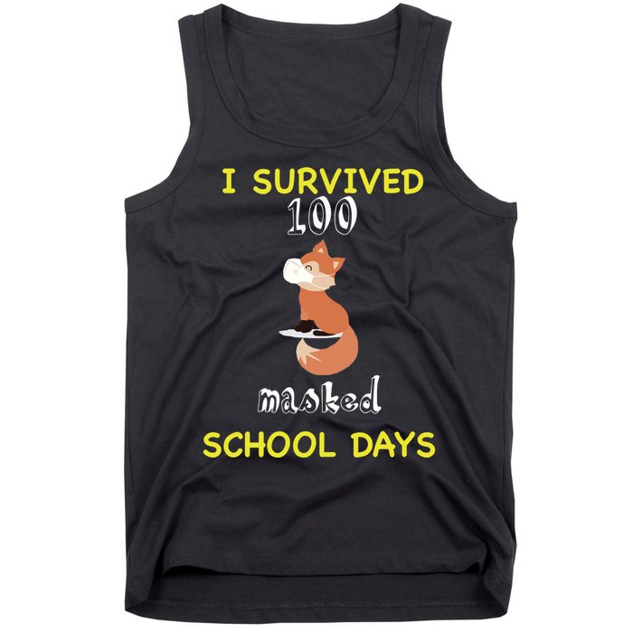 I Survived 100 Masked School Days  Tank Top