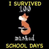 I Survived 100 Masked School Days  Women's V-Neck T-Shirt