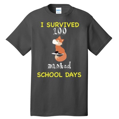 I Survived 100 Masked School Days Tall T-Shirt