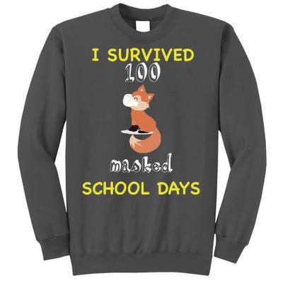 I Survived 100 Masked School Days Tall Sweatshirt