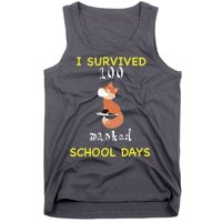 I Survived 100 Masked School Days Tank Top