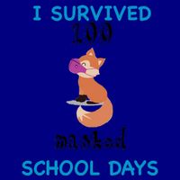 I Survived 100 Masked School Days  Mug