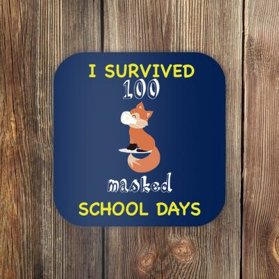 I Survived 100 Masked School Days  Coaster