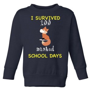 I Survived 100 Masked School Days Toddler Sweatshirt