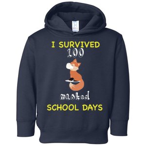 I Survived 100 Masked School Days Toddler Hoodie