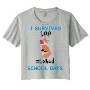 I Survived 100 Masked School Days  Women's Crop Top Tee