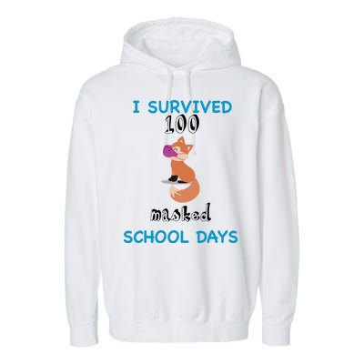 I Survived 100 Masked School Days Garment-Dyed Fleece Hoodie