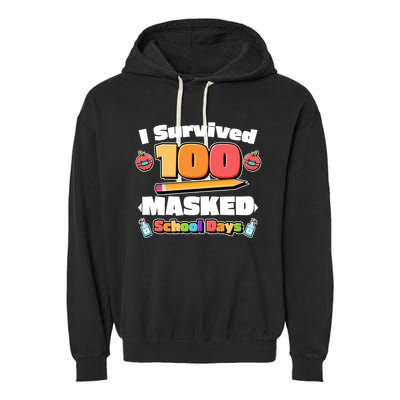 I Survived 100 Masked School Days Pandemic Learning Garment-Dyed Fleece Hoodie