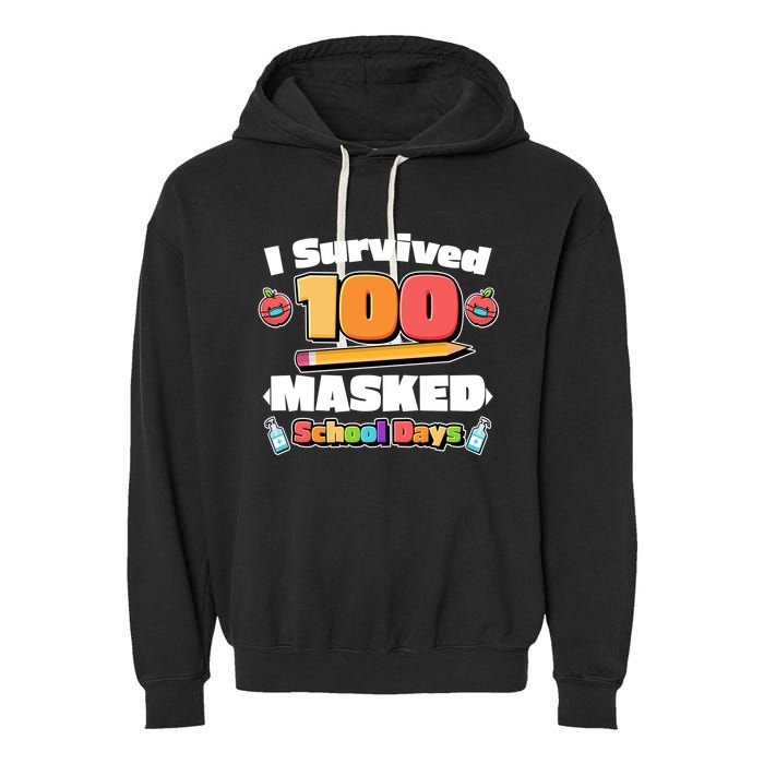 I Survived 100 Masked School Days Pandemic Learning Garment-Dyed Fleece Hoodie