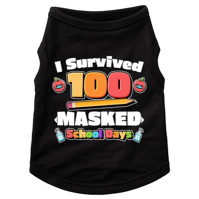 I Survived 100 Masked School Days Pandemic Learning Doggie Tank