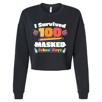 I Survived 100 Masked School Days Pandemic Learning Cropped Pullover Crew