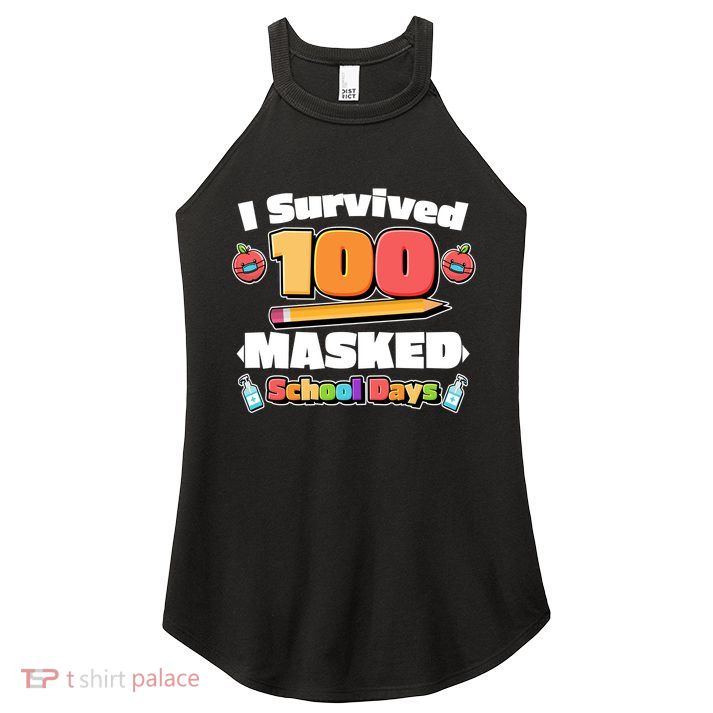 I Survived 100 Masked School Days Pandemic Learning Women's Perfect Tri Rocker Tank