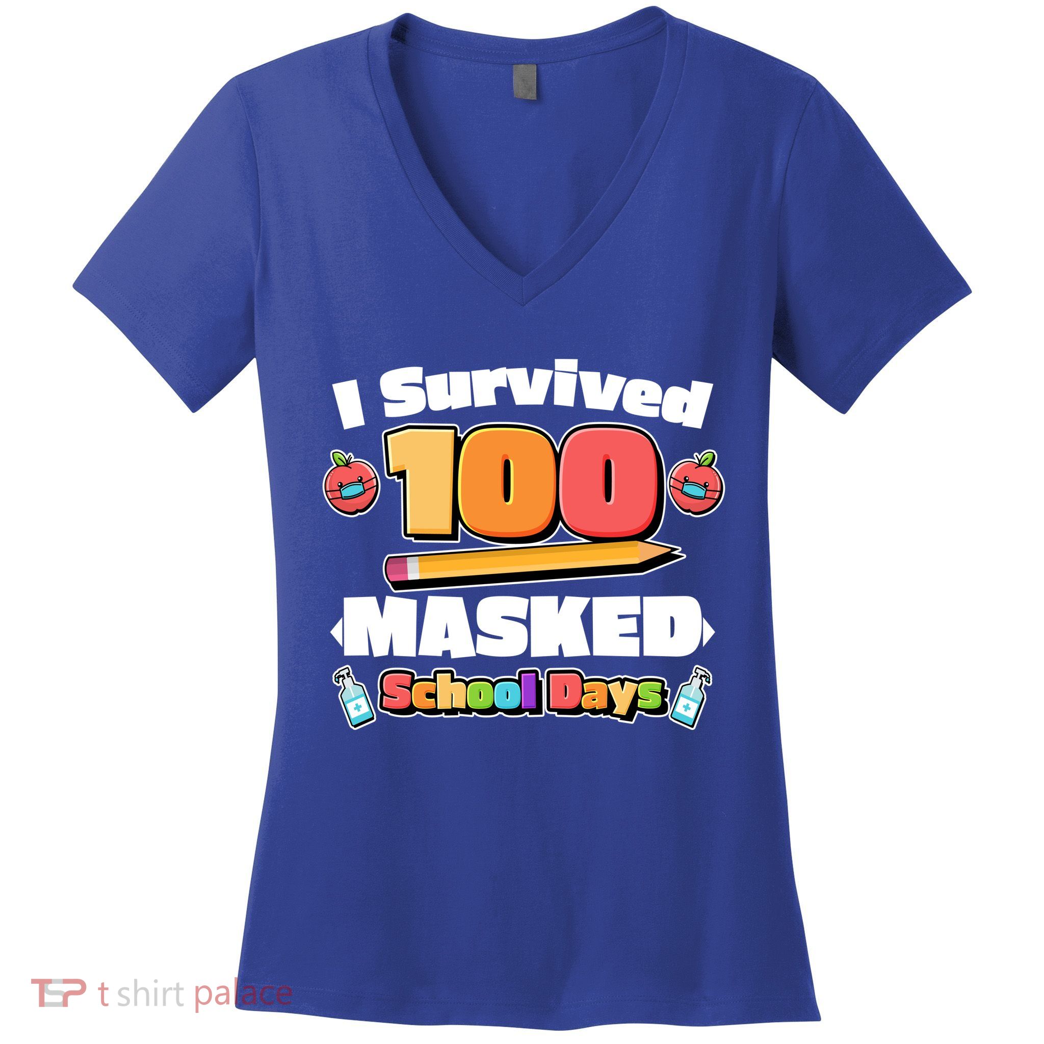 I Survived 100 Masked School Days Pandemic Learning Women's V-Neck T-Shirt