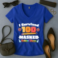 I Survived 100 Masked School Days Pandemic Learning Women's V-Neck T-Shirt