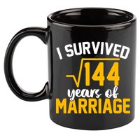 I Survived 144 Years Of Marriage 11oz C Handle Ceramic Mug