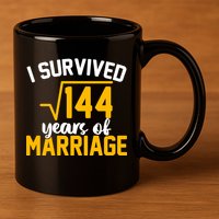 I Survived 144 Years Of Marriage 11oz C Handle Ceramic Mug