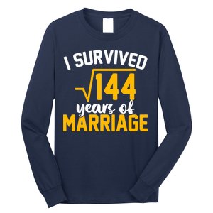 I Survived 144 Years Of Marriage Long Sleeve Shirt