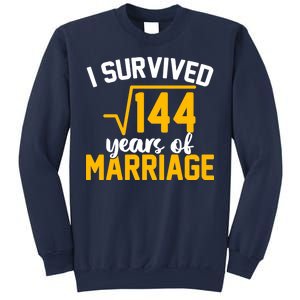 I Survived 144 Years Of Marriage Sweatshirt