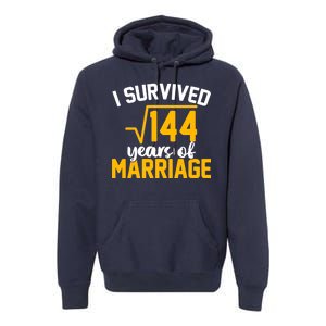 I Survived 144 Years Of Marriage Premium Hoodie