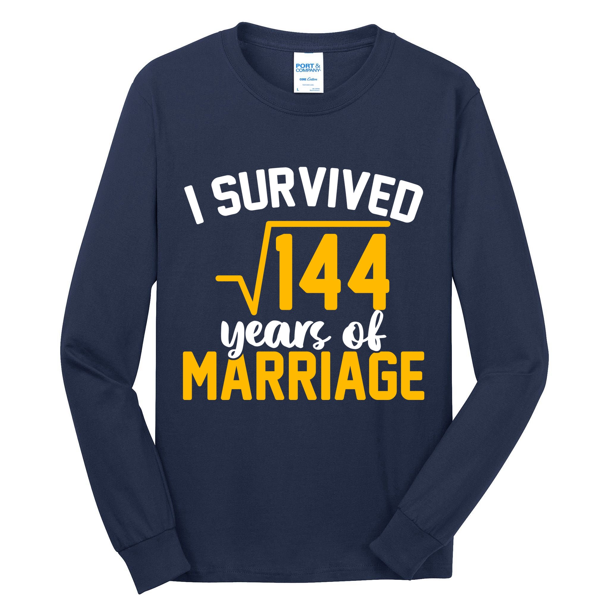 I Survived 144 Years Of Marriage Tall Long Sleeve T-Shirt