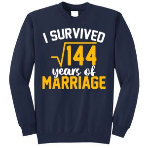 I Survived 144 Years Of Marriage Tall Sweatshirt