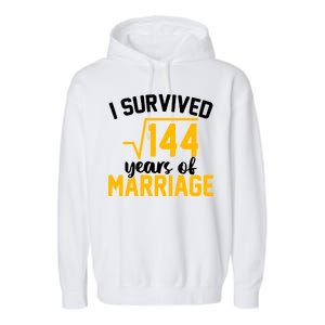 I Survived 144 Years Of Marriage Garment-Dyed Fleece Hoodie